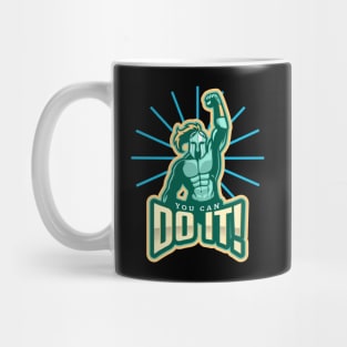 You Can Do It! Mug